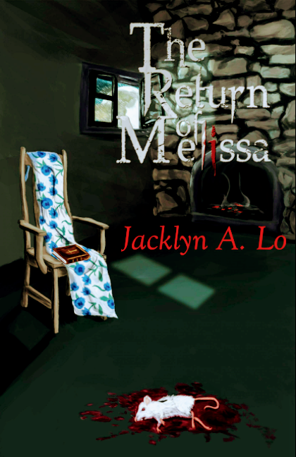 Cover page of the feature film screenplay "The Return of Melissa" by Jacklyn A. Lo